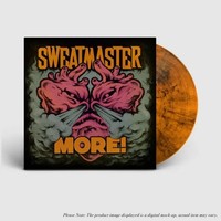 More! (Orange W/ Black Smoke Vinyl) | Sweatmaster | Vinyl / Schallplatte | 2026