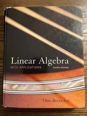 Linear Algebra with Applications by Otto Bretscher (2008, Hardcover) : Good