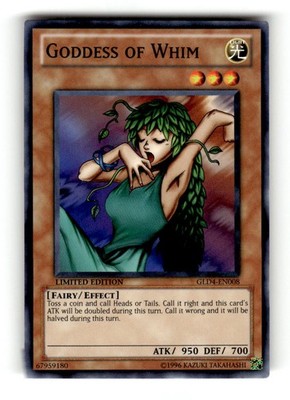 Goddess of Whim GLD4-EN008 C Gold Series 4: Pyramids Edition Yu-Gi-Oh Limited NM