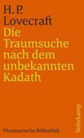 H. P. Lovecraft | Die Traumsuche Nach Dem Unbekannten Kadath | Taschenbuch
