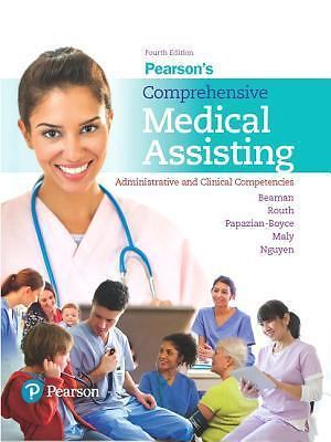 Pearson's Comprehensive Medical Assisting: Administrative and Clinical Compete..