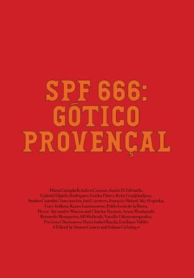 Spf 666: G�tico Proven�al: Tropical Gothic Worldwid - Hardback NEW Campbell,