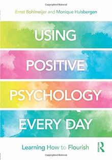 Using Positive Psychology Every Day: Learning How t... | Buch | Zustand sehr gut