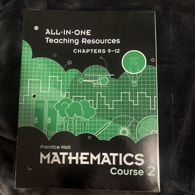 Mathematics Course 2/ALL-IN-ONE Teaching Resources Chapters 9-12 - VERY GOOD