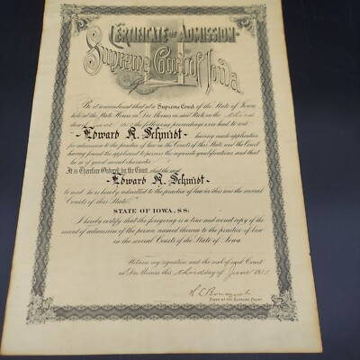 Certificate Of Admission To  Supreme Court Of Iowa Dated 1910 Edward R. Schmidt