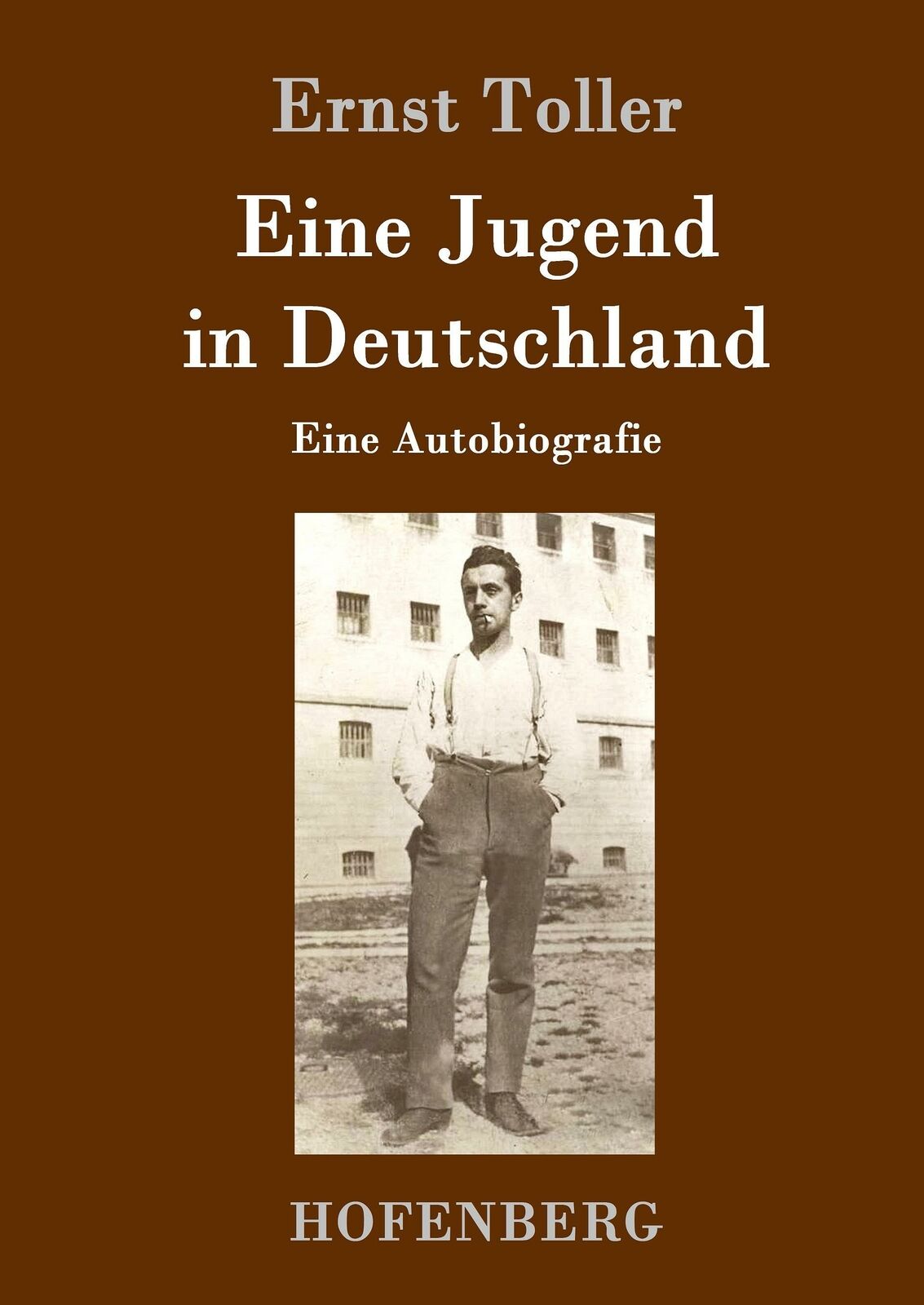 Eine Jugend in Deutschland | Buch | 9783843035392 - Ernst Toller