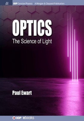 Paul Ewart Optics (Gebundene Ausgabe) IOP Concise Physics