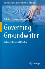 Governing Groundwater | Between Law and Pract...