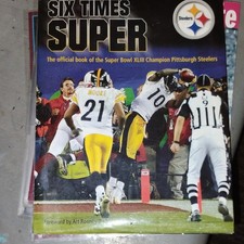 Six Times Super by Art Rooney II Paperback Super Bowl XLIII Pittsburgh Steelers