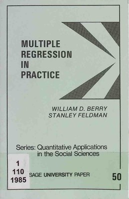 Multiple Regression in Practice Sage University Paper, 50 Berry, William D. and 