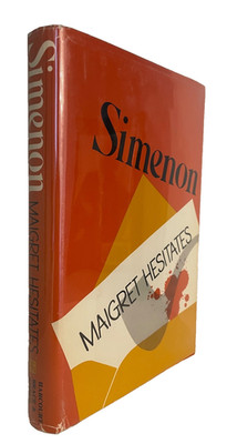 Georges Simenon: MAIGRET HESITATES  / First Edition  / NEAR FINE