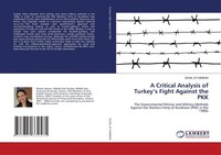 A Critical Analysis Of Turkey's Fight Against The Pkk Zuhal Ay Hamdan