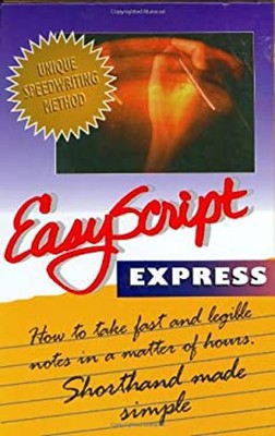 EasyScript Express Unique Speed Writing Method to Take Fast Notes