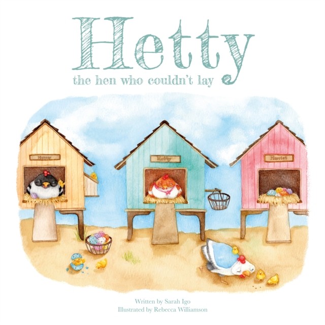 Hetty The Hen Who Couldnt Lay