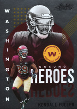 2021 Panini Absolute Kendall Fuller #UH17 Washington Commanders Unsung Heroes