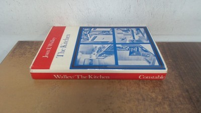 			The Kitchen, Joan E. Walley, Constable, 1968, Hardcover		