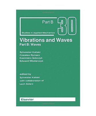 Waves [Pt. B] [Studies in Applied Mechanics]