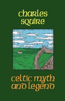 Charles Squire | Celtic Myth And Legend | Taschenbuch | Englisch (2025)