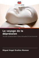 Miguel ÁNgel Ovallos Moreno | Le Voyage De La DéPression | Taschenbuch (2024)
