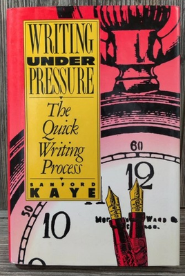 #ad Writing Under Pressure: The Quick Writing Process Book by Sanford Kaye $2.70