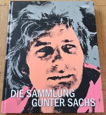 DIE SAMMLUNG GUNTER SACHS Letze Buhrs Ausstel...