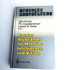 Parallel Algorithms for Machine Intelligence and Vision By Kumar Vipin