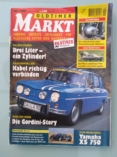 ILO Motoren, Gordini, Yam XS750, Opel Monza,Wanderer W25K, OLDTIMER MARKT 1/200