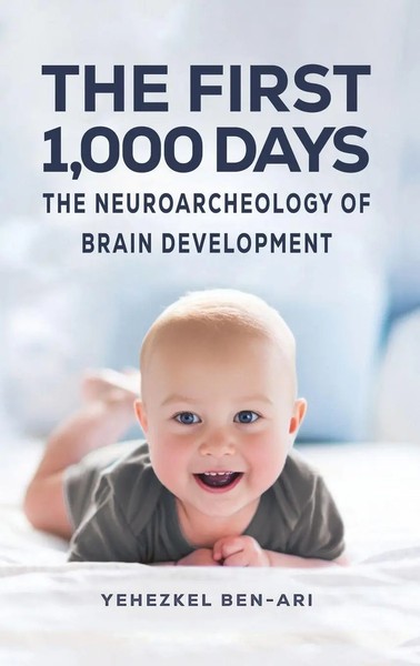 Yehezkel Ben-Ari | The First 1,000 Days | Buch | Englisch (2025)-image
