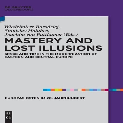 Mastery and Lost Illusions De Gruyter Hardcover De Gruyter Media
