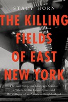 Stacy Horn | The Killing Fields Of East New York | Taschenbuch | Englisch (2026)