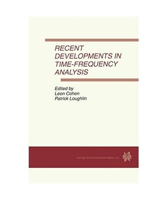 Recent Developments in Time-Frequency Analysis: Volume 9: A Special Issue of Mul