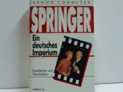 Springer. Ein deutsches Imperium