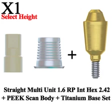 1x Set Dental Straight Multi Unit 1.6 RP Int Hex 2.42 PEEK Scan Body Titanium