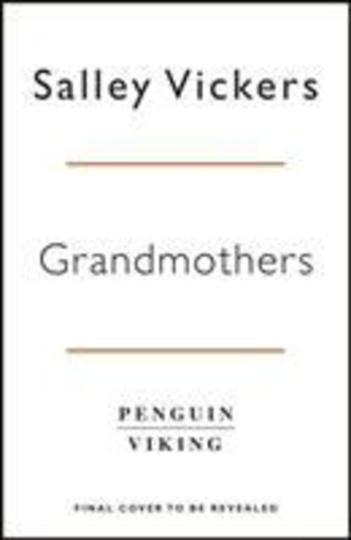 Thumbnail - Grandmothers | Salley Vickers | Englisch | Taschenbuch | 296 S. | 2019