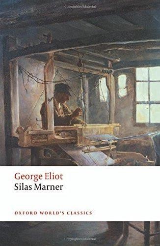 Silas Marner: The Weaver of Raveloe (Oxford World's Classics) - Eliot, George