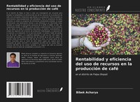 Bibek Acharya | Rentabilidad Y Eficiencia Del Uso De Recursos En La...