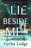 Lie Beside Me Gytha Lodge