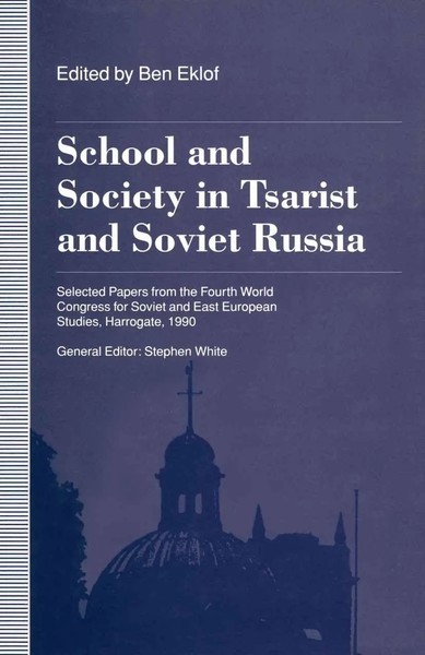 Stephen White (U. A.) | School And Society In Tsarist And Soviet Russia | Buch-image