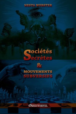 Nesta Webster Sociétés secrètes et mouvements subversifs (Taschenbuch)