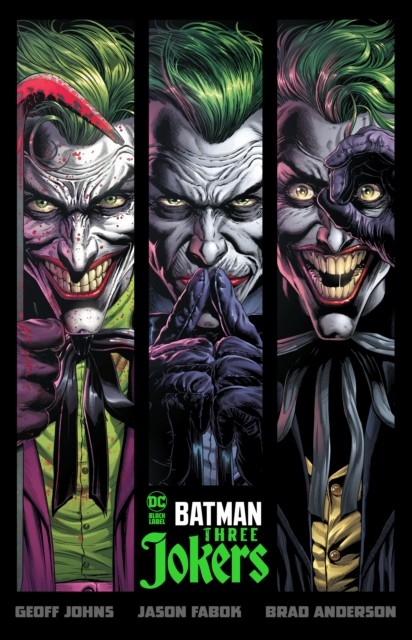 Batman: Three Jokers by Geoff Johns (Hardback Book)