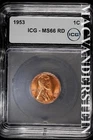 1953 Lincoln Wheat Cent- ICG MS 66 RD- Lustrous- No Reserve #SLA1020