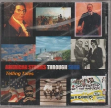AMERICA STORIES THROUGH SONG Telling Tales CD NEW, FACTORY SEALED C1