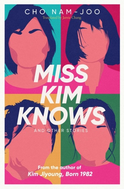 Miss Kim Knows & Other Stories