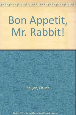Bon Apetit Mr Rabbit - Boujon - Acceptable - See condition notes
