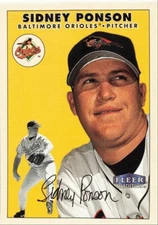 2000 Fleer Tradition Sidney Ponson Baltimore Orioles #398