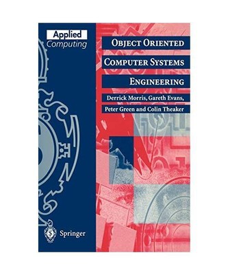 Object Oriented Computer Systems Engineering, Derrick Morris, Colin Theaker, Pet