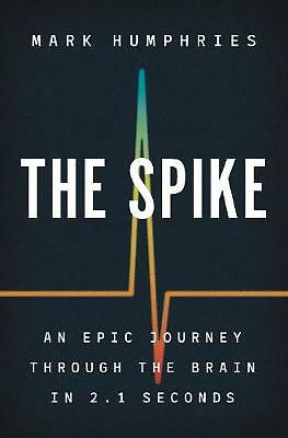 The Spike by Mark Humphries HARDBACK 9780691195889 - Image 2