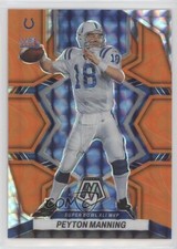 2022 Panini Mosaic Super Bowl MVPs Reactive Orange Prizm Peyton Manning HOF 12ih