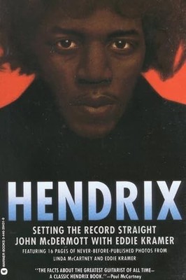 Hendrix: Setting the Record Straight, McDermott, John E