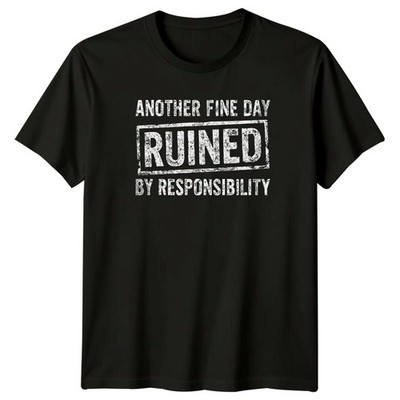 Another Fine Day Herren T-Shirt Humor